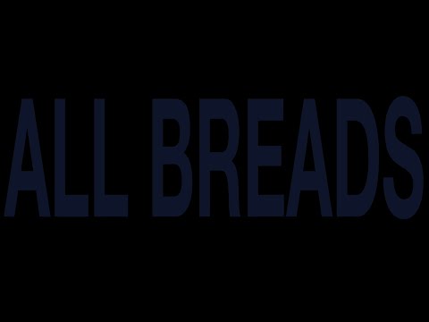 ALL BREADS