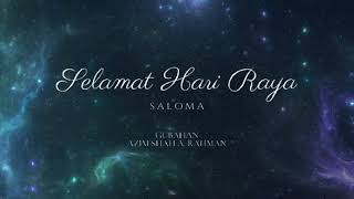 Download lagu SELAMAT HARI RAYA (SALOMA) mp3