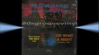 THE FOUR SEASONS - Oh What a Night (Dec 1963) - 12&quot; remix 1988 - Soul Disco Rare