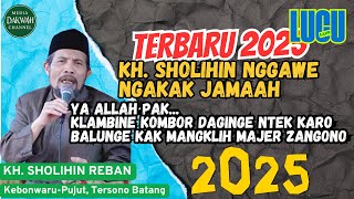 Download lagu JAMAAH FULLL NGAKAK!!! PENGAJIAN KH. SHOLIHIN REBAN LUCU TERBARU 2025 mp3