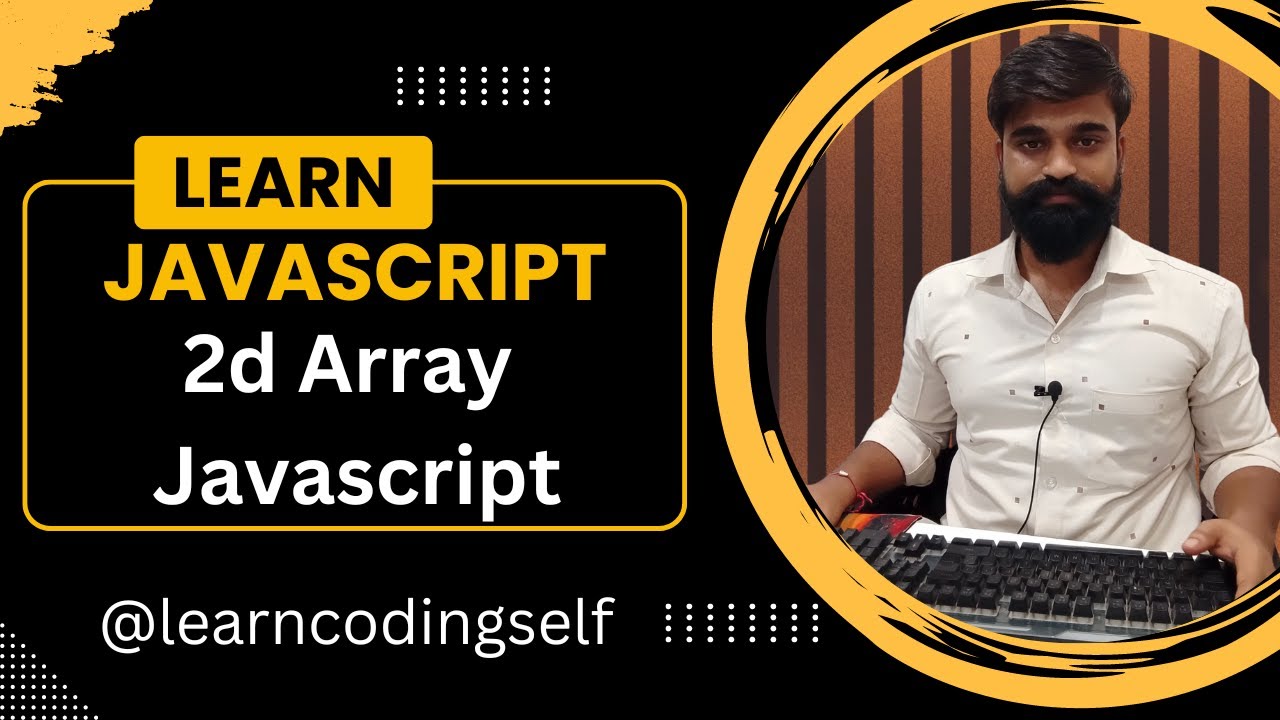 2d array in #javascript in Hindi