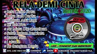 Download lagu DJ RELA DEMI CINTA FULL BASS TERBARU 2020 mp3