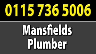 preview picture of video 'Mansfields Plumber | Plumbing and Heating Mansfield'