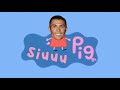 Siuuu Pig