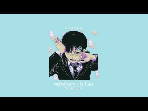 vegedream - la fuite (sped up)