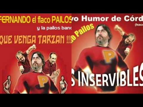 El Flaco Pailos Que Venga tarzán (Cd Completo)