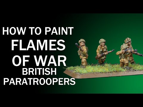 How To Paint British Paratroopers: Flames of War WW2 Painting Tutorial