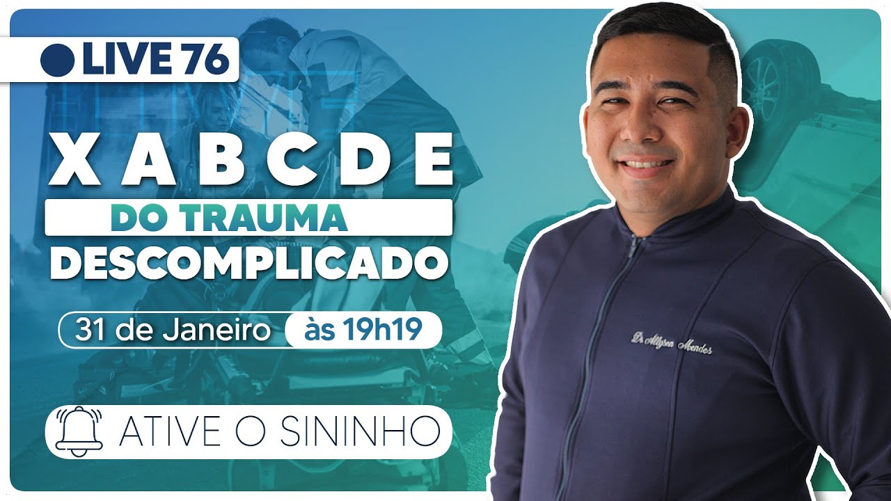 X A B C D E DO TRAUMA DESCOMPLICADO #LIVE076