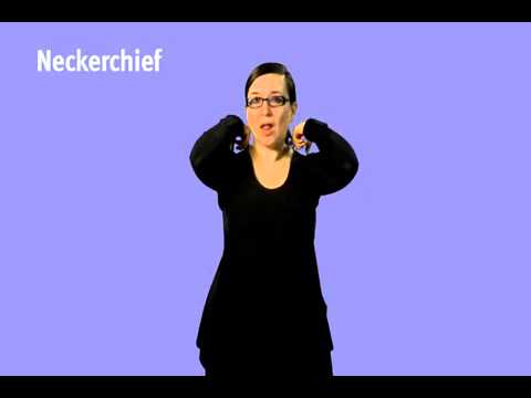 How to Sign Neckerchief in BSL