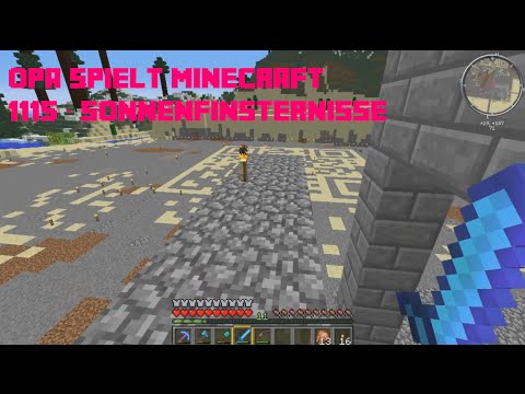 Opa spielt Minecraft 1115 – Sonnenfinsternisse