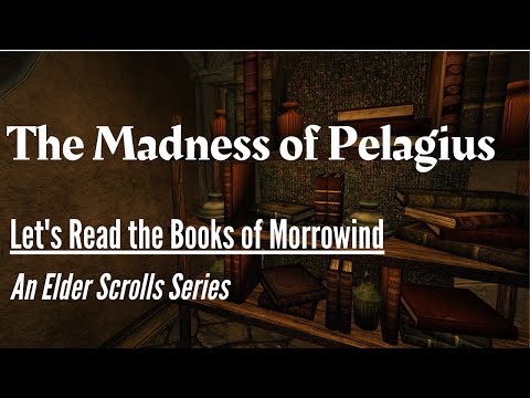 The Madness of Pelagius - Morrowind Audiobook (Elder Scrolls)