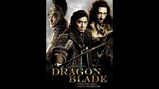 Dragon Blade - English full movie