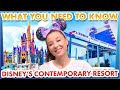 What You Need To Know Before You Stay At Disney's Contemporary Resort