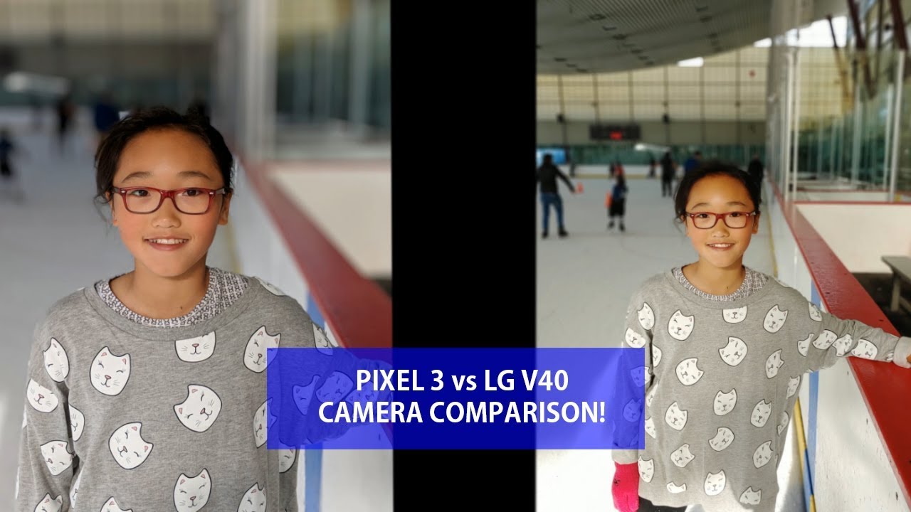 Pixel 3 vs LG V40 Camera Comparison!