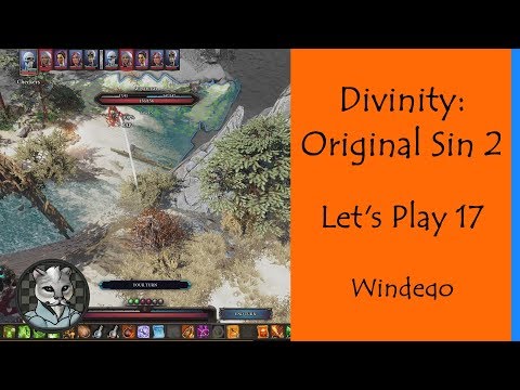 Divinity: Original Sin 2 - Calm Let's Play 17 - Windego