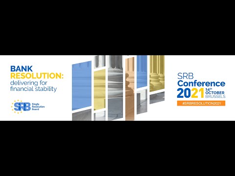 SRB Conference 2021 - Bank resolution: delivering for financial stability