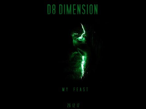 D8 Dimension  - My feast / Top 8 things not to be missed [Official Videoclip]