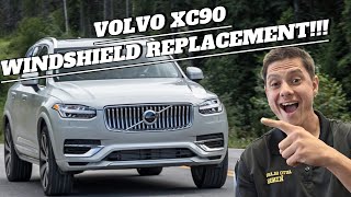 VOLVO XC90 WINDSHIELD REPLACEMENT AND CALIBRATION.
