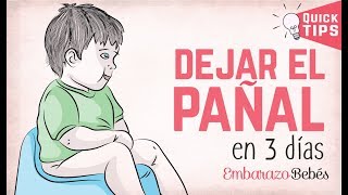 CÓMO DEJAR EL PAÑAL en 3 DÍAS 🚽🏆 ¡Todo un Éxito!