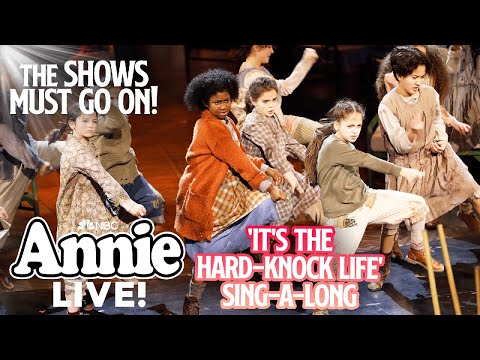 'It's the Hard-Knock Life' SING-A-LONG | Annie Live!