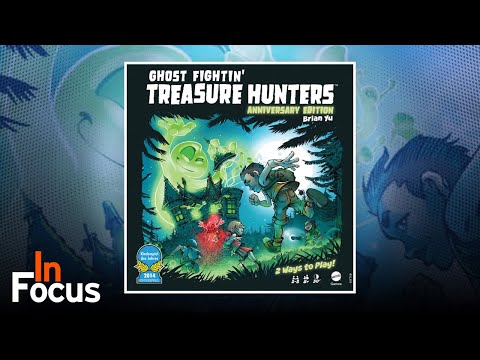 Ghost Fightin' Treasure Hunters: Anniversary Edition - In Focus
