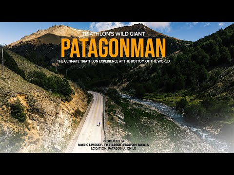 PATAGONMAN - TRIATHLON'S WILD GIANT.