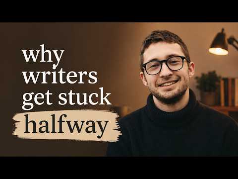 Why writers get stuck halfway