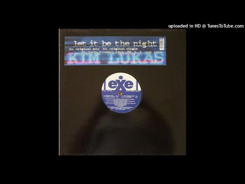 Kim Lukas - Let It Be The Night (Original Mix) [2000]