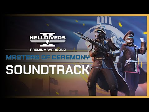 HELLDIVERS™ 2 - Masters of Ceremony Warbond Soundtrack | March of the Helldivers (Ross Tregenza)