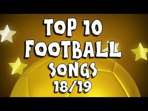 🎵TOP 10 FOOTBALL SONGS - 2018/2019🎵 (442oons Parodies)