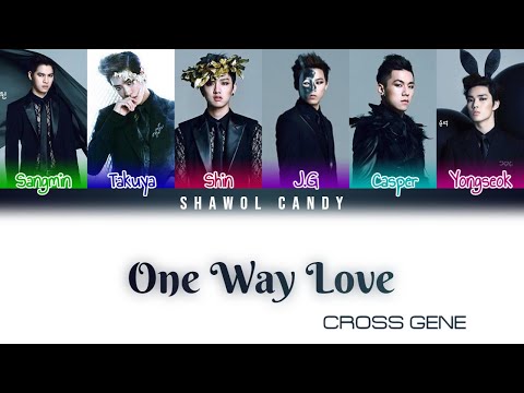Cross Gene (크로스진) - One Way Love Lyrics (Color Coded Lyrics Eng/Rom/Han)