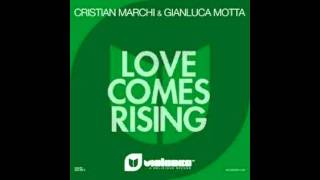 Cristian Marchi & Gianluca Motta - Love Comes Rising (Original Mix)