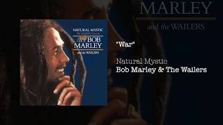&quot;War&quot; - Bob Marley &amp; The Wailers | Natural Mystic (1995)