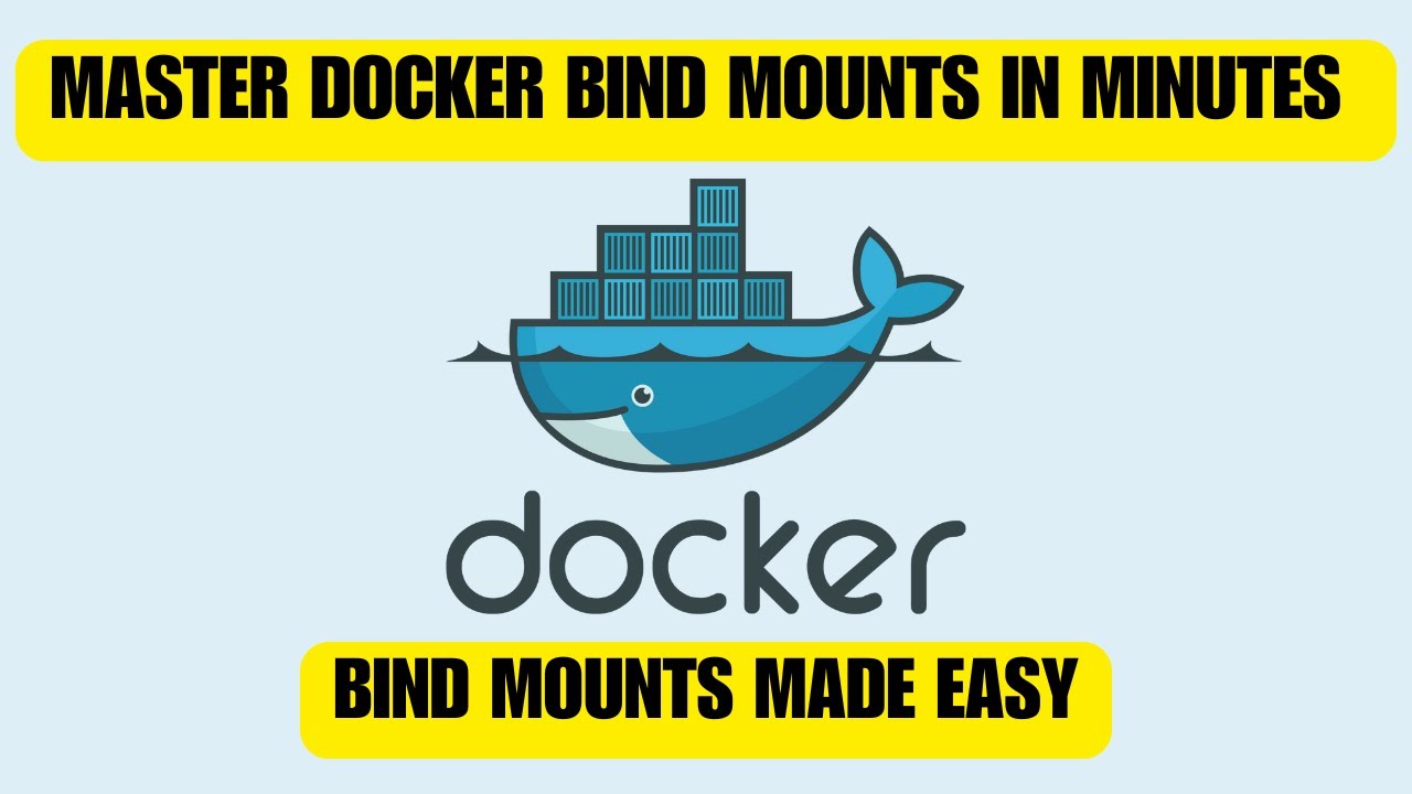 Master Docker Bind Mounts in Minutes : Bind Mounts Made Easy!