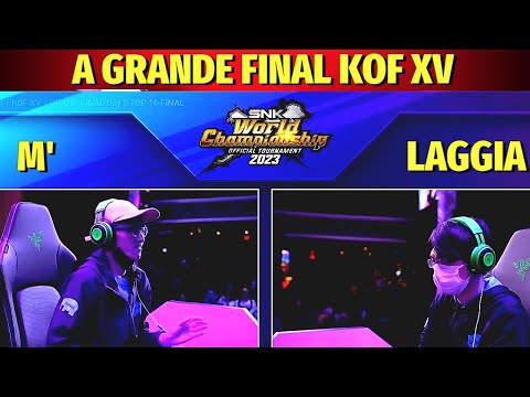 A GRANDE FINAL - LAGGIA VS M' | MUNDIAL DE KOF XV