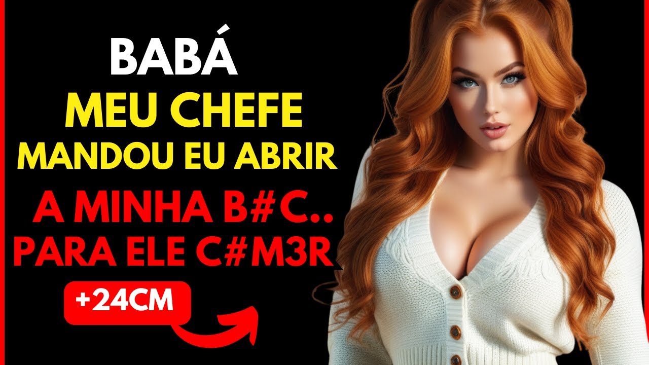 Trabalhei de BABÁ para as crianças e para meu CHEFE AMANTE | História de Traição Contos Infidelidade