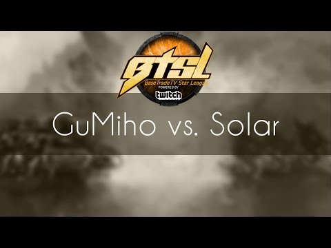 GuMiho vs. Solar - TvZ - BSTL Season 3 Finals
