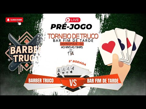 5ª Rodada Torneio de truco Bar Fim de Tarde Davinopolis - GO