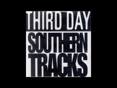 Third Day - Southern Tracks