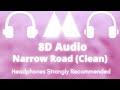 NLE Choppa Narrow Road Clean 8D