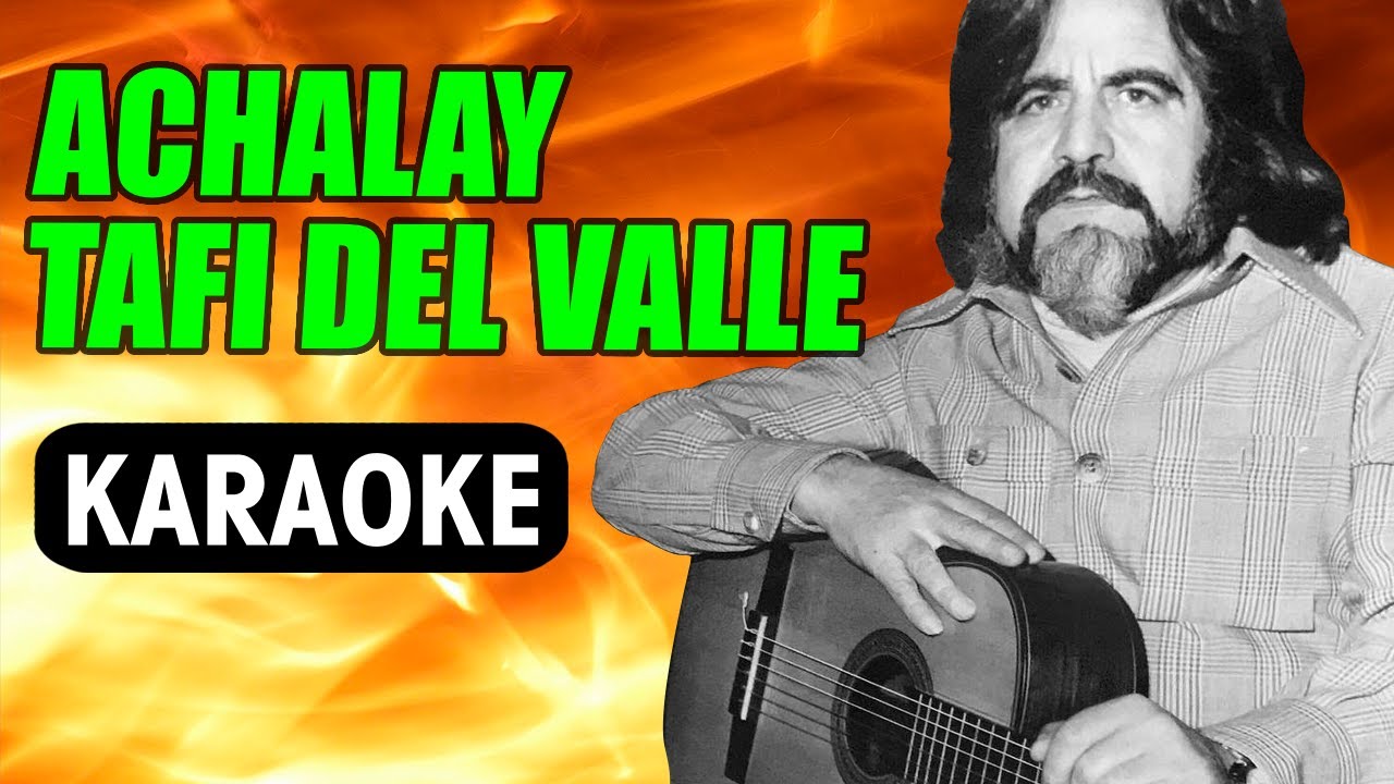 Achalay Tafi Del Valle