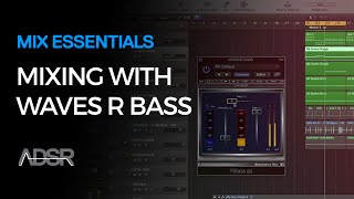 Mix Essentials - Mixing with Waves Renaissance Bass - Bass Enhancement Plugin
