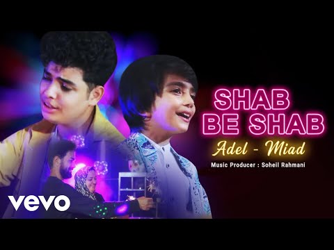 Soheil Rahmani - Shab Be Shab (Official Video) ft. Adel & Miad