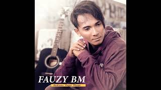 Download lagu Fauzy BM ' Hadirmu Bagai Mimpi ' mp3 Download lagu Fauzy BM ' Hadirmu Bagai Mimpi ' mp3