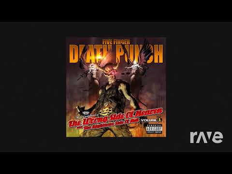 Up Me Have Become MASHUP (Five Finger Death Punch and Three Days Grace)