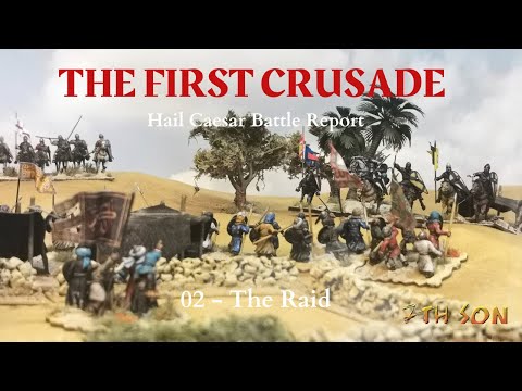 The First Crusade (Hail Caesar) - 02 (The Raid)