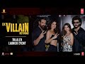 EK VILLAIN RETURNS Trailer Launch JOHN DISHA ARJUN TARA MOHIT SURI EKTAA K Bhushan K