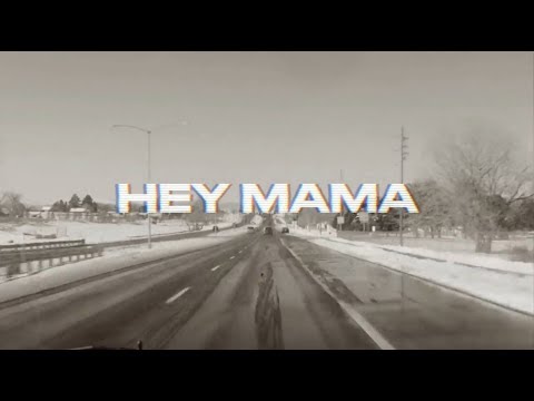 Hey Mama