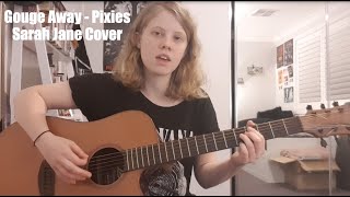 Gouge Away - Pixies Cover