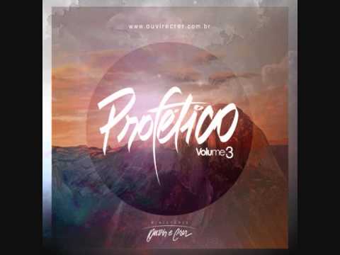 Ouvir e Crer Cd Profetico 3